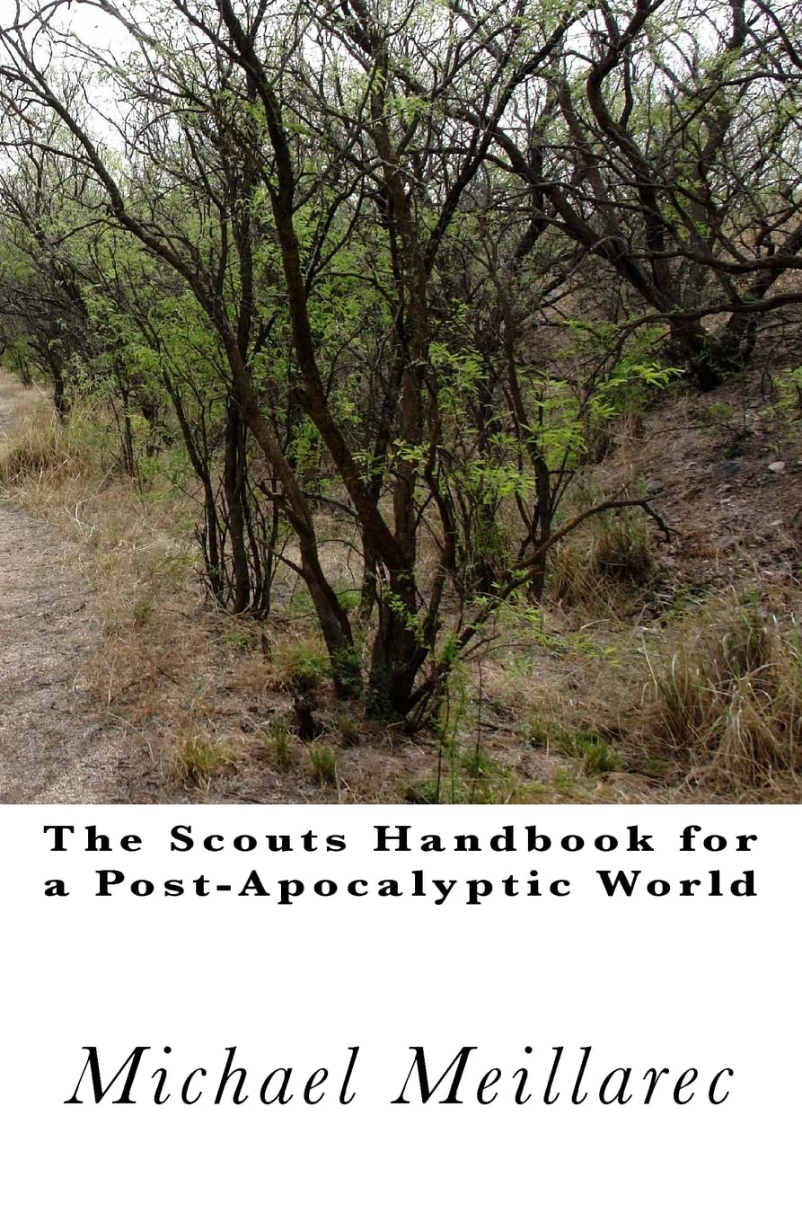 The Scouts Handbook for a Post-Apocalyptic World Dystopia & Post-Apocalypse