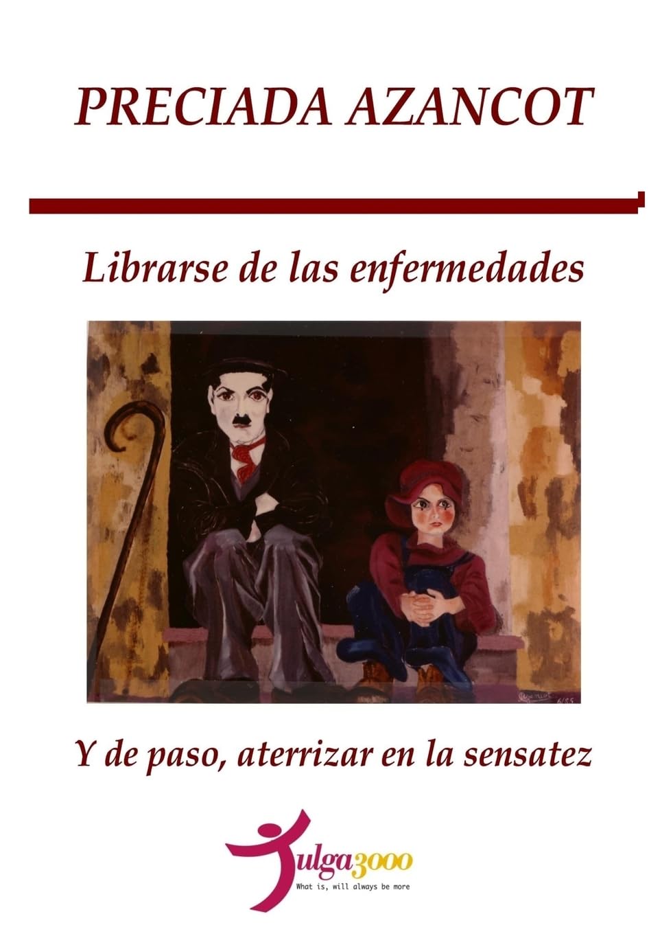 Librarse de las enfermedades y de paso, aterrizar en la sensatez Psychology