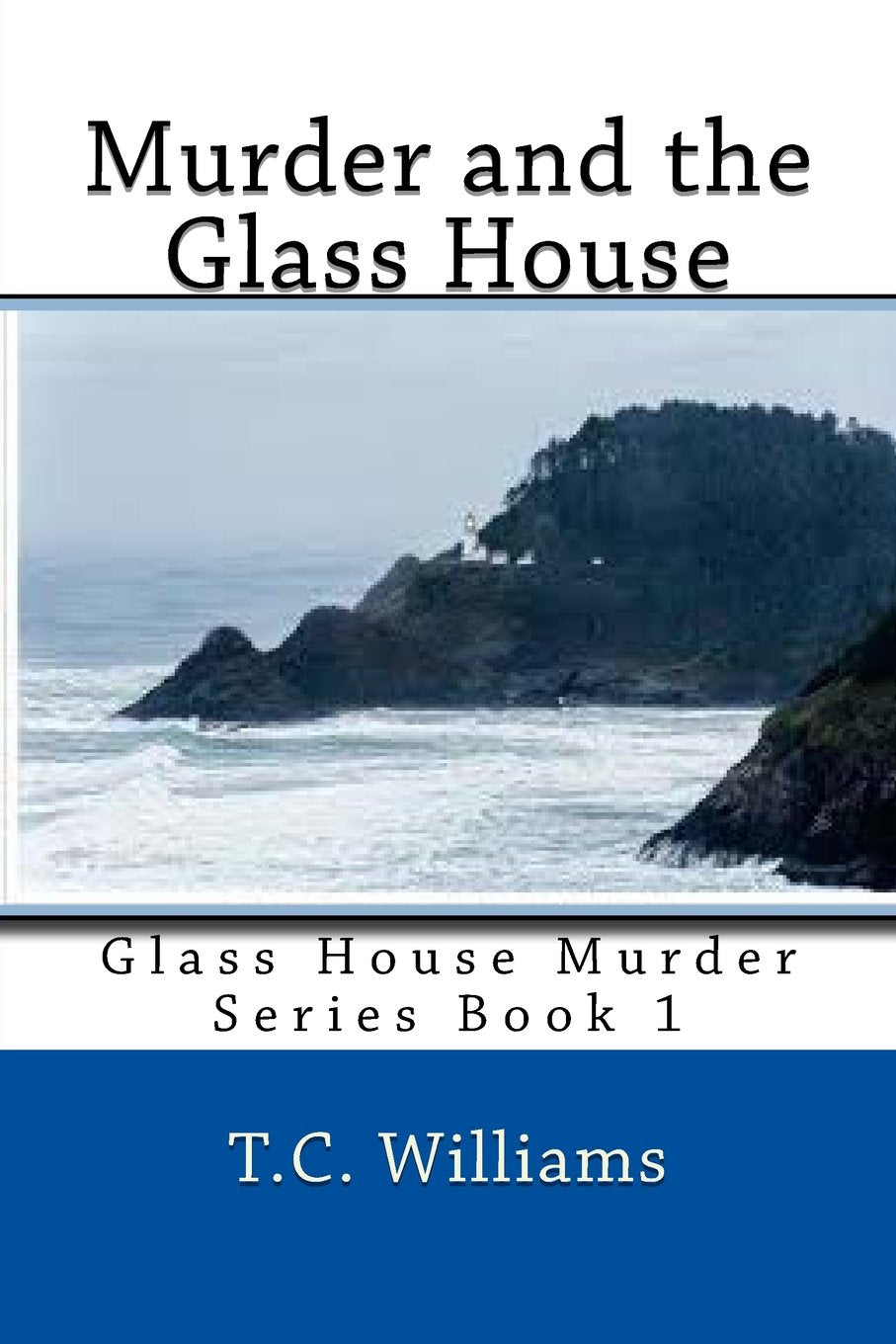 Murder and the Glass House (Glass House Murders, Band 1) Detective & CSI