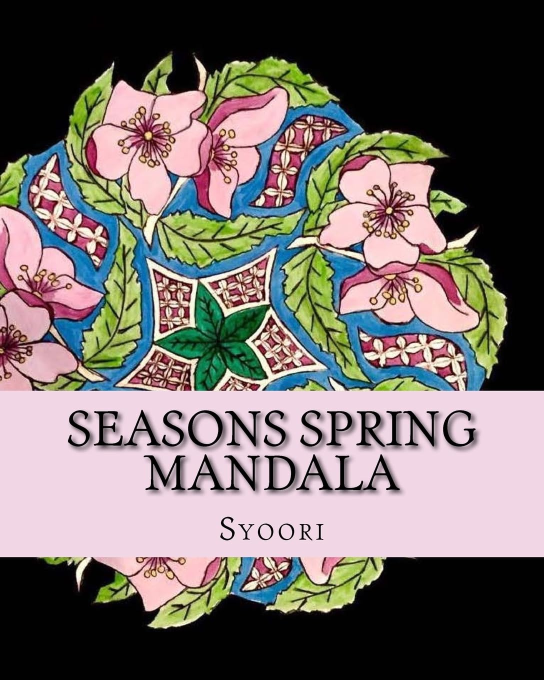 Seasons Spring Mandala: coloring adult book (Adult Coloring Mandala, Band 3) Hobbies & Crafts
