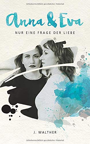 Anna & Eva: Nur eine Frage der Liebe LGBTQ+