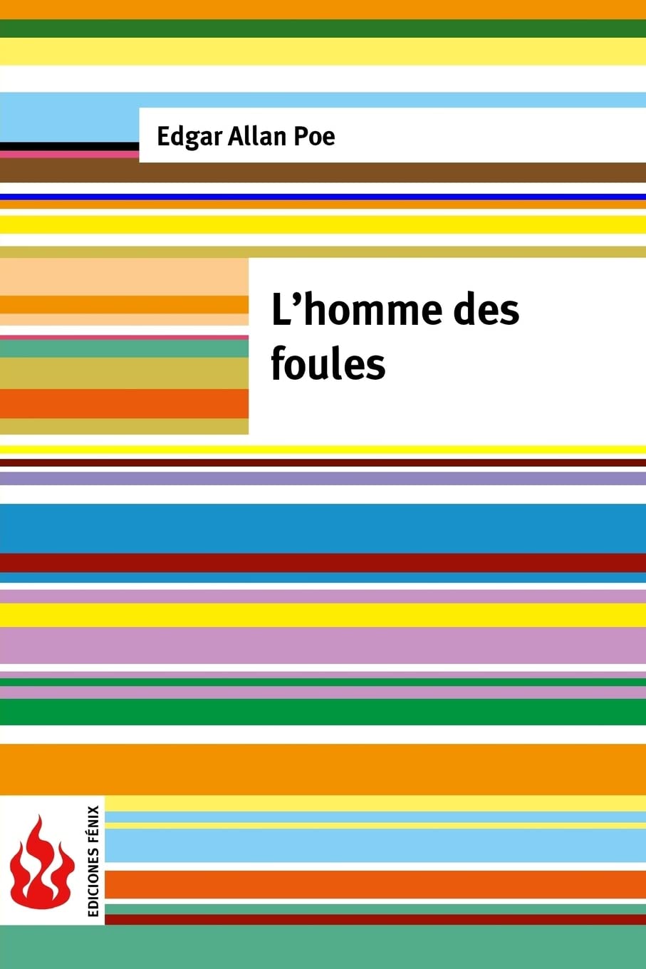 L'homme des foules: (low cost). Édition limitée book