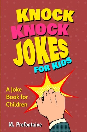 Knock Knock Jokes for kids: A joke book for children Non-fiction