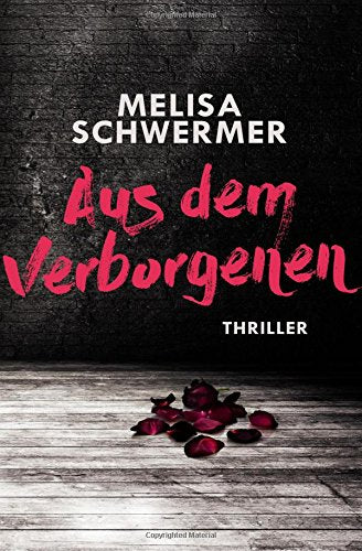 Aus dem Verborgenen: Thriller Action & Adventure