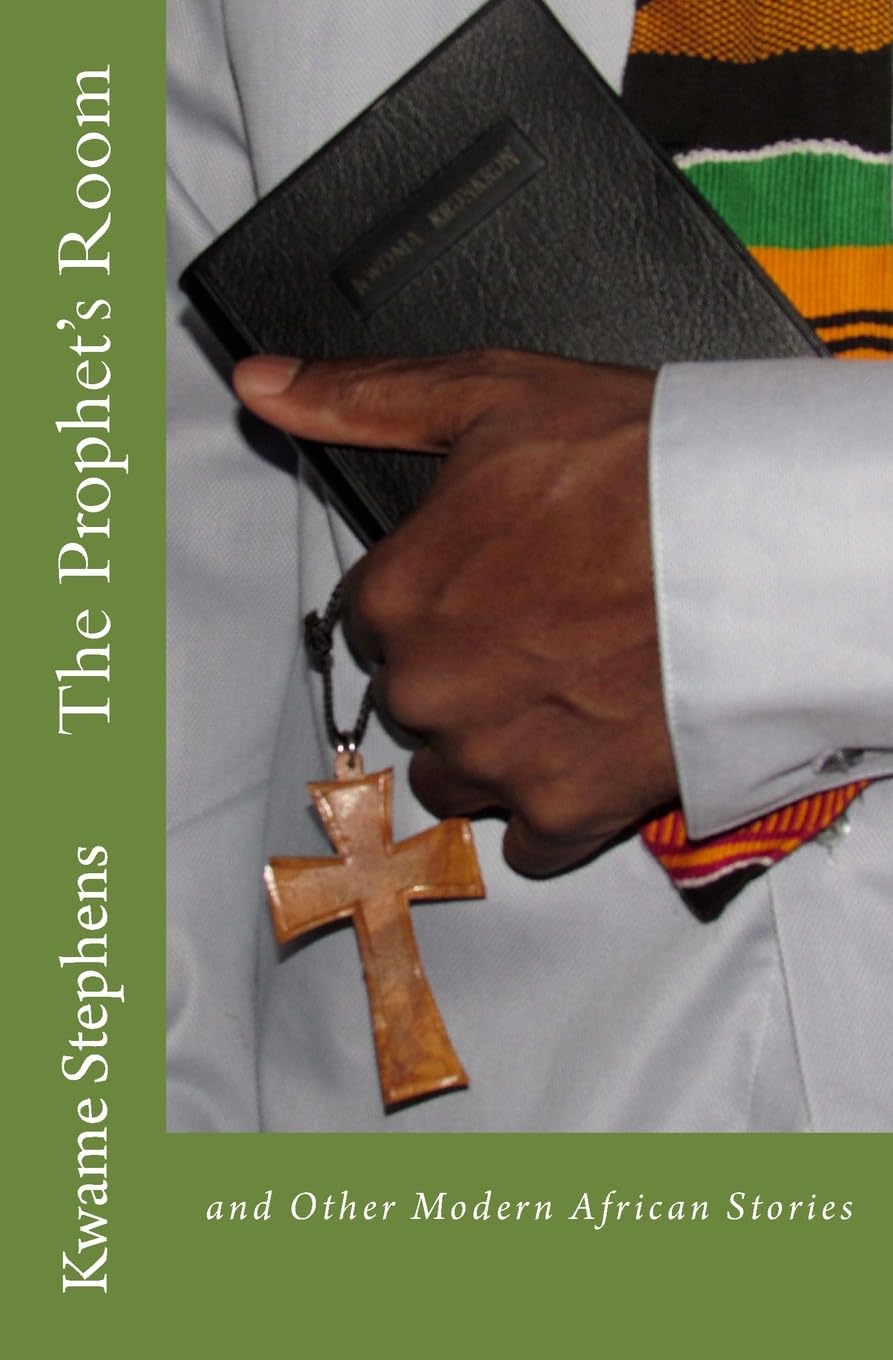 The Prophet's Room: and Other Modern African Stories Essays & Short Stories
