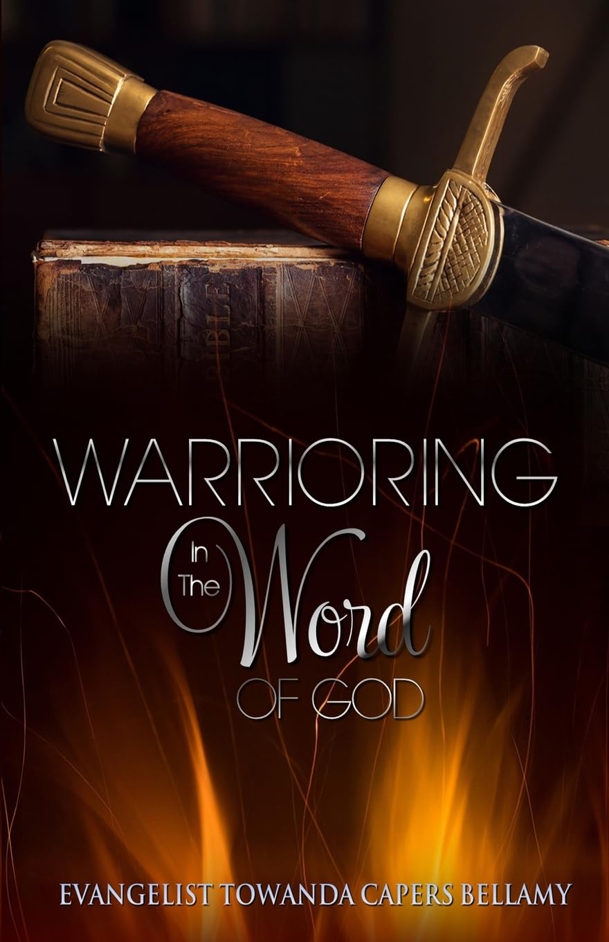 Warrioring in the Word of God Inspiring women