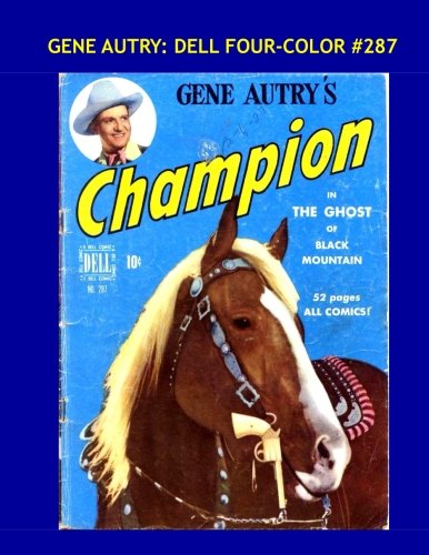 Gene Autry: Dell Four Color #287: America's Singing Cowboy - All Stories - No Ads Manga