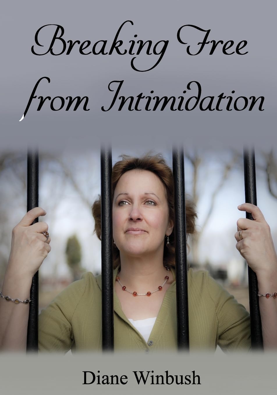 Breaking Free from Intimidation: Overcoming Fear from others Books