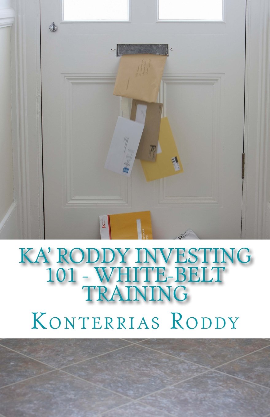 Ka' Roddy Investing 101- Whitebelt Training Business, Finance & Career