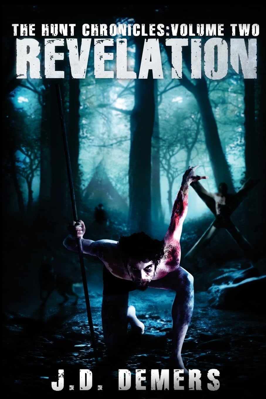 The Hunt Chronicles Volume 2 Revelation Dystopia & Post-Apocalypse