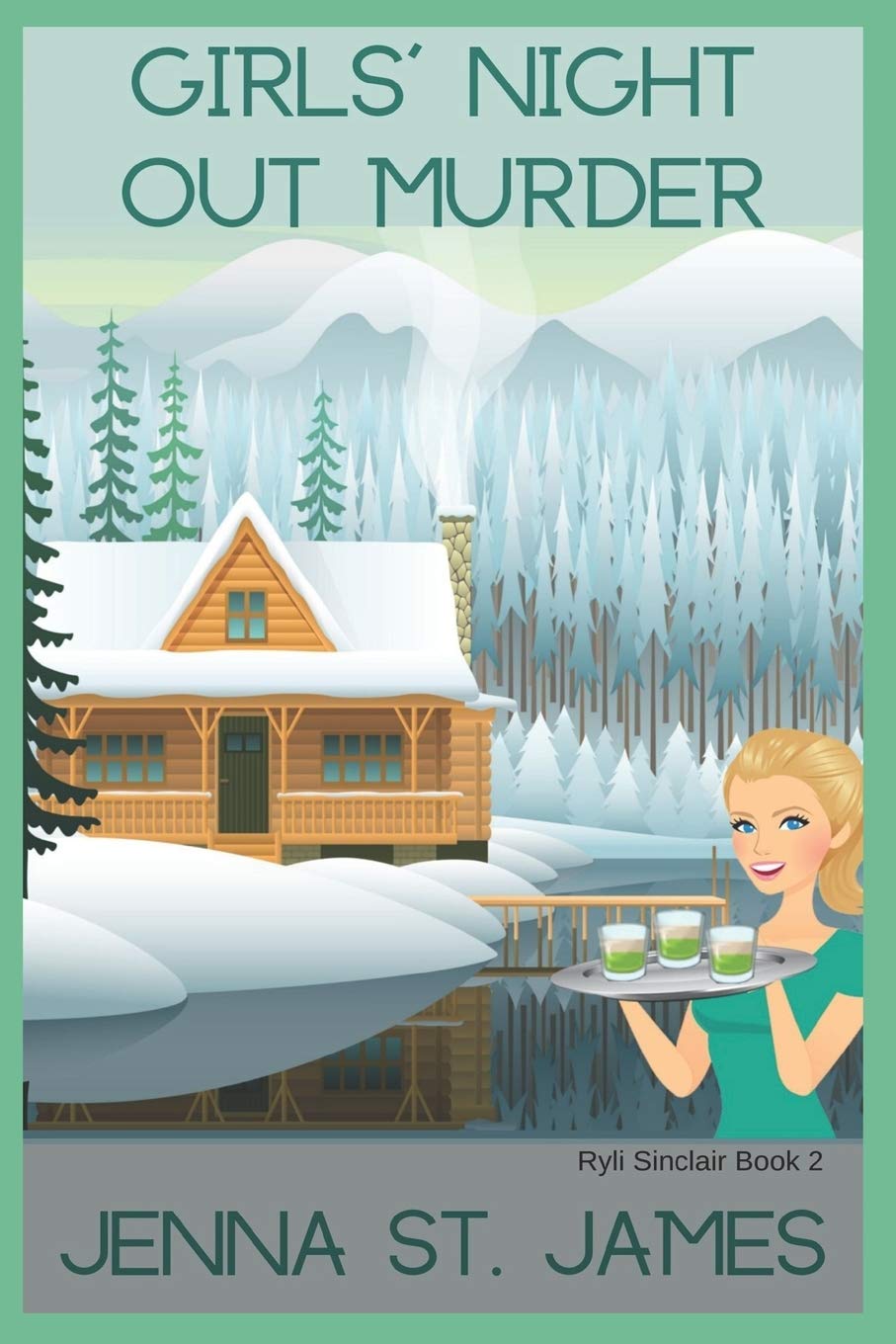Girls' Night Out Murder (A Ryli Sinclair Mystery, Band 2) Cosy Mystery & Humour