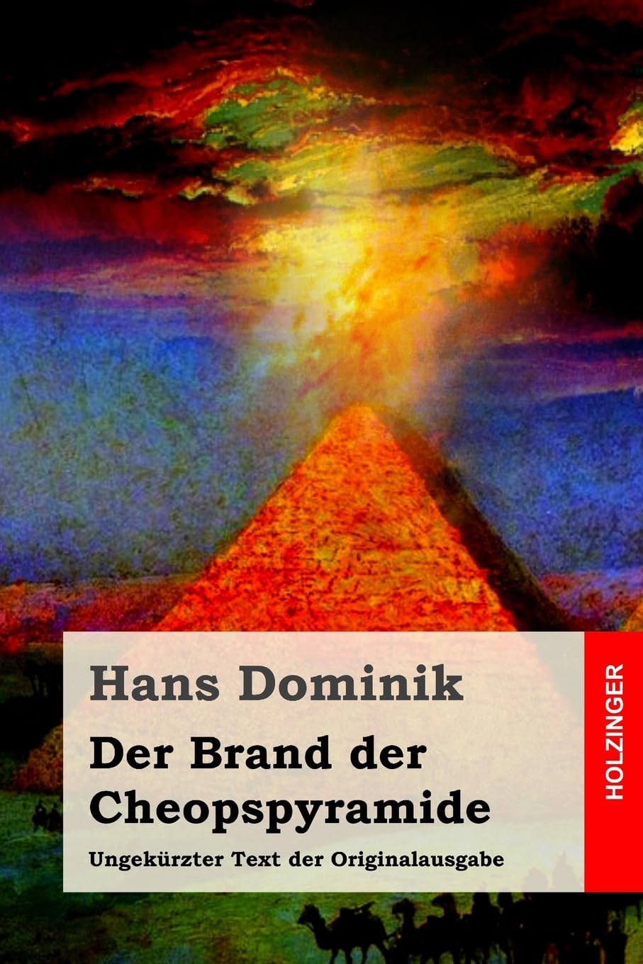 Der Brand der Cheopspyramide: Ungekürzter Text der Originalausgabe Fantasy & Sci-Fi
