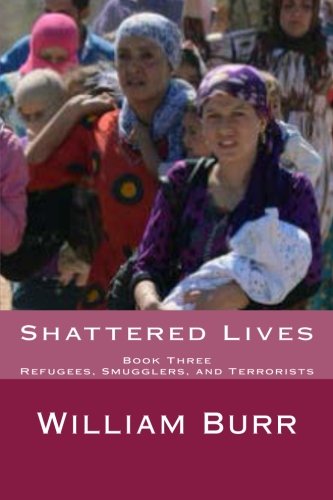 Shattered Lives: Refugees, Smugglers, and Terrorists Contemporary literature