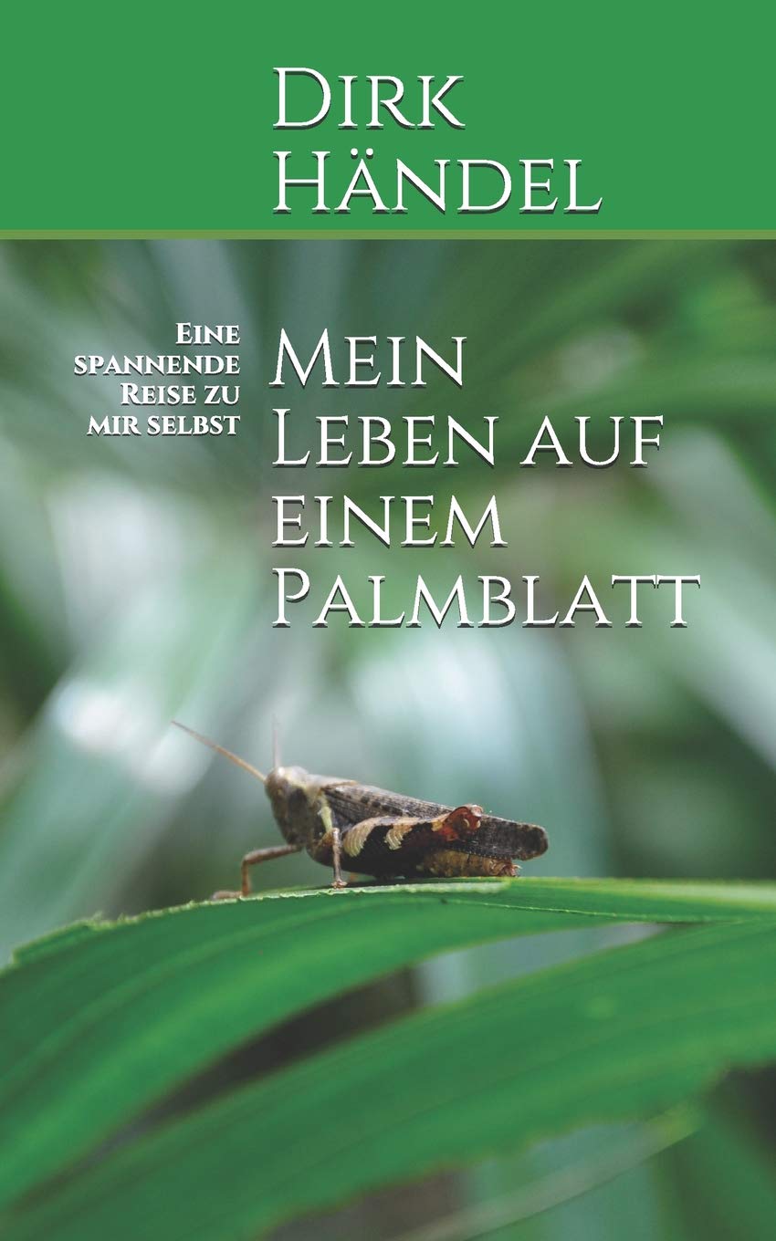 Mein Leben auf einem Palmblatt: Eine spannende Reise zu mir selbst Partnership & Love