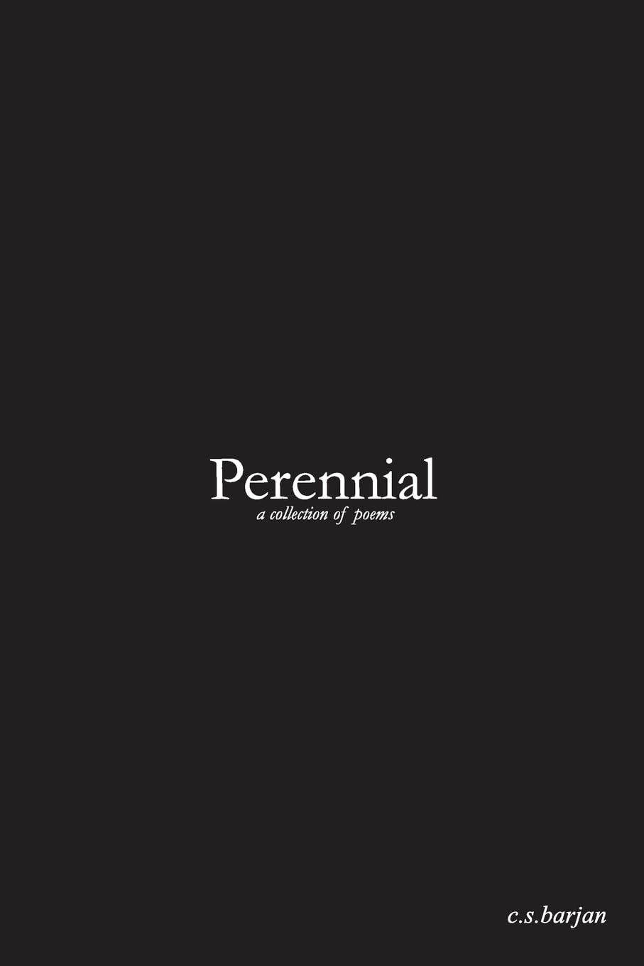 Perennial: a collection of poems book