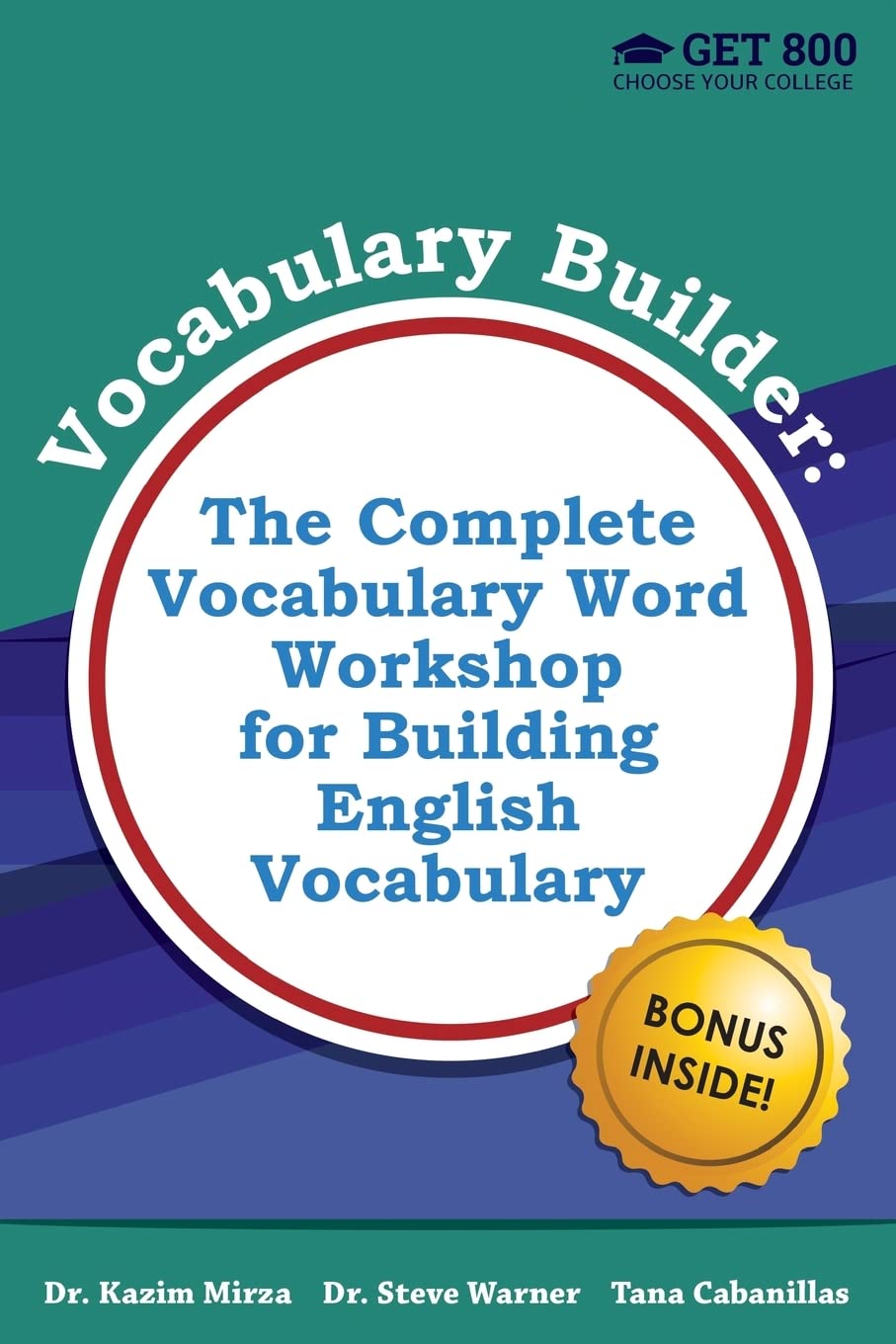 Vocabulary Builder - The Complete Vocabulary Word Workshop for Building English Vocabulary Learning & Reference