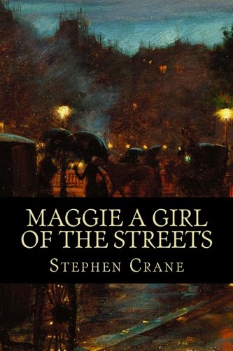 Maggie A Girl of the Streets Contemporary literature