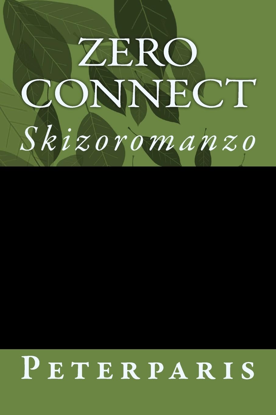 Zero Connect: skizoromanzo Contemporary literature Books