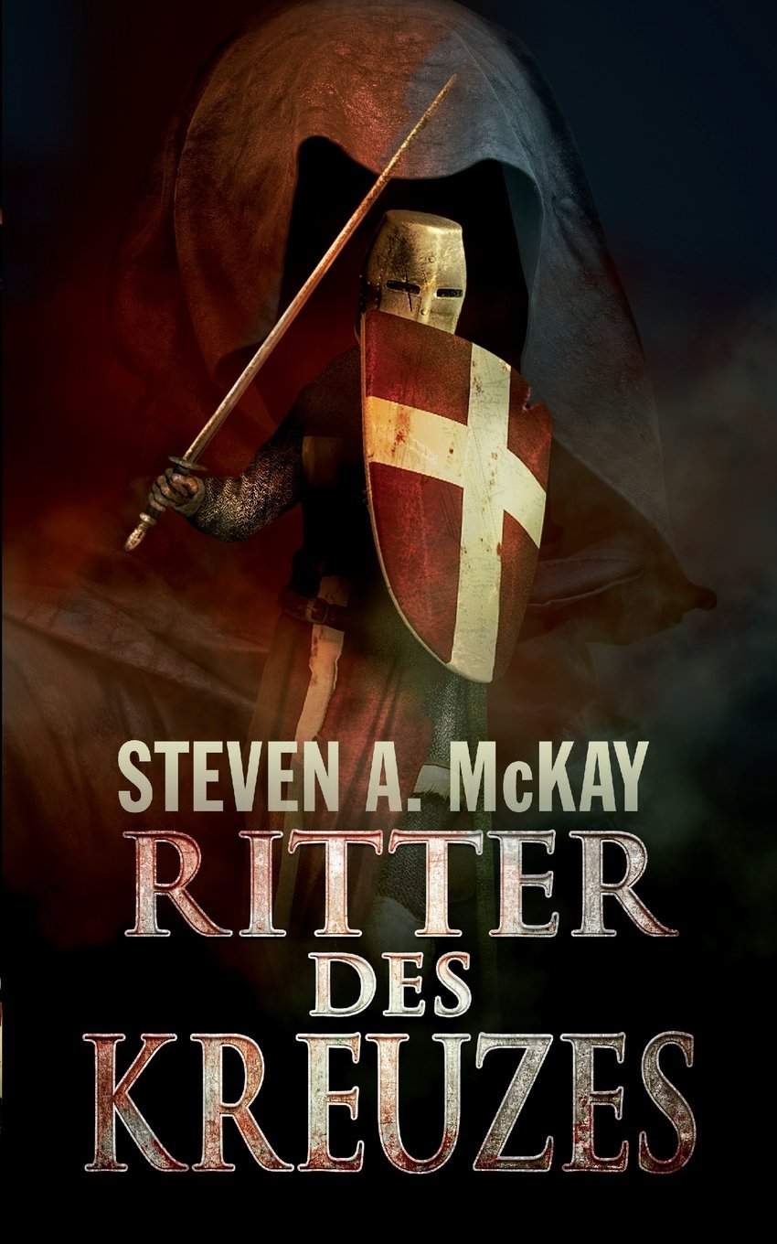 Ritter des Kreuzes: Die Geschichte eines Johanniters (Der Herr des Waldes) Historical Fiction
