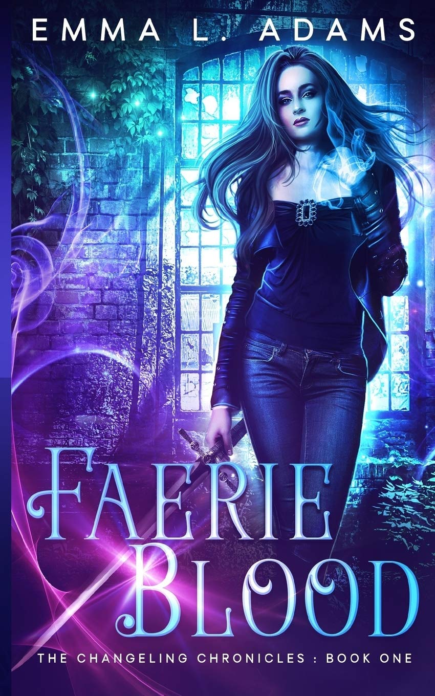 Faerie Blood: Volume 1 (The Changeling Chronicles) book