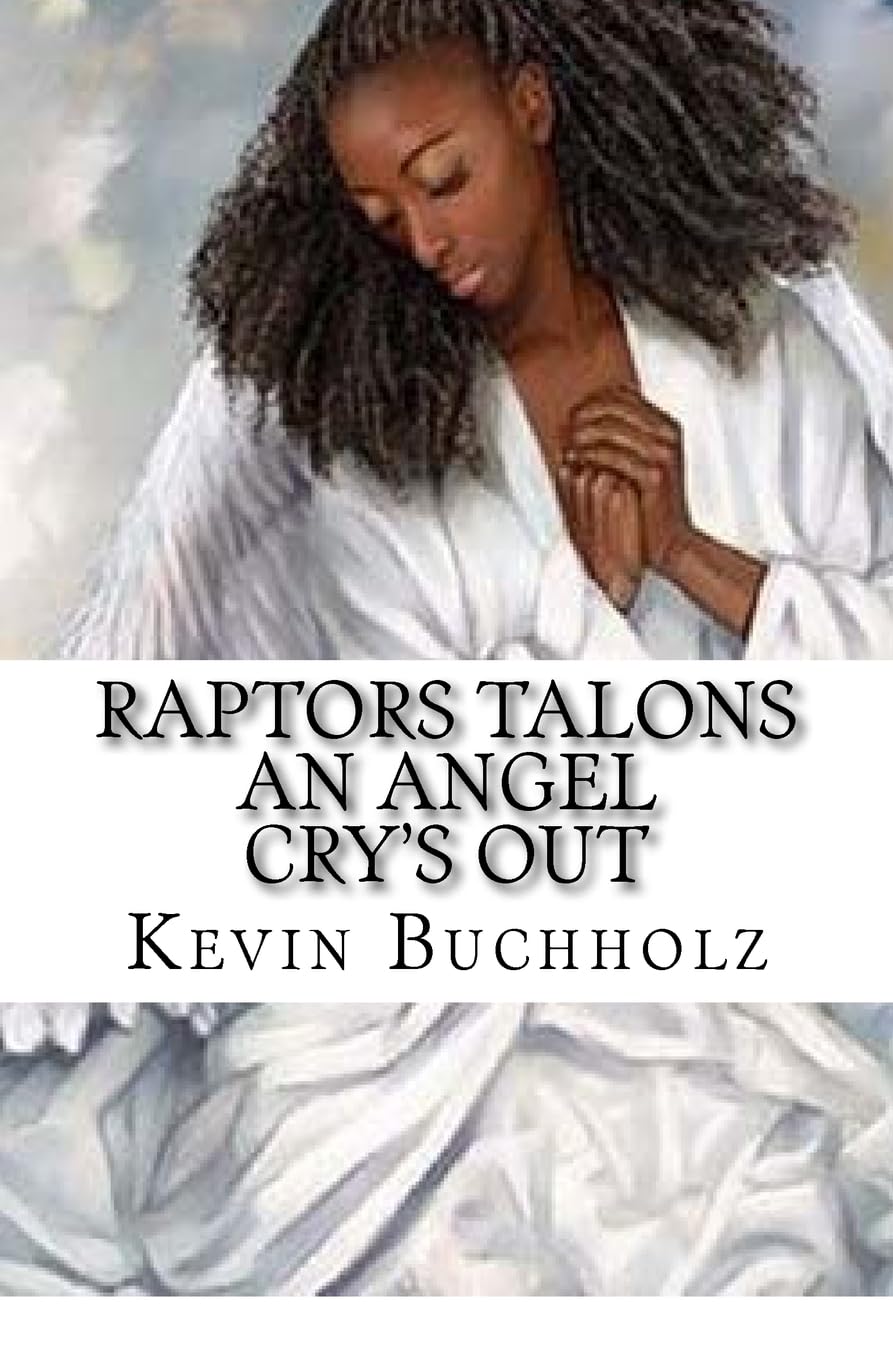 Raptors Talons: An Angel Cry's Out Detective & CSI