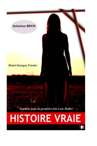 Initiations BDSM: soumise pour la première fois à un Maître book