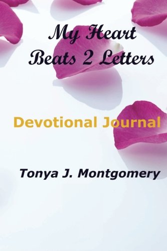 My Heart Beats 2 Letters: Devotional Journal 2 (My Heart Beats in Letters) Religion & Esotericism