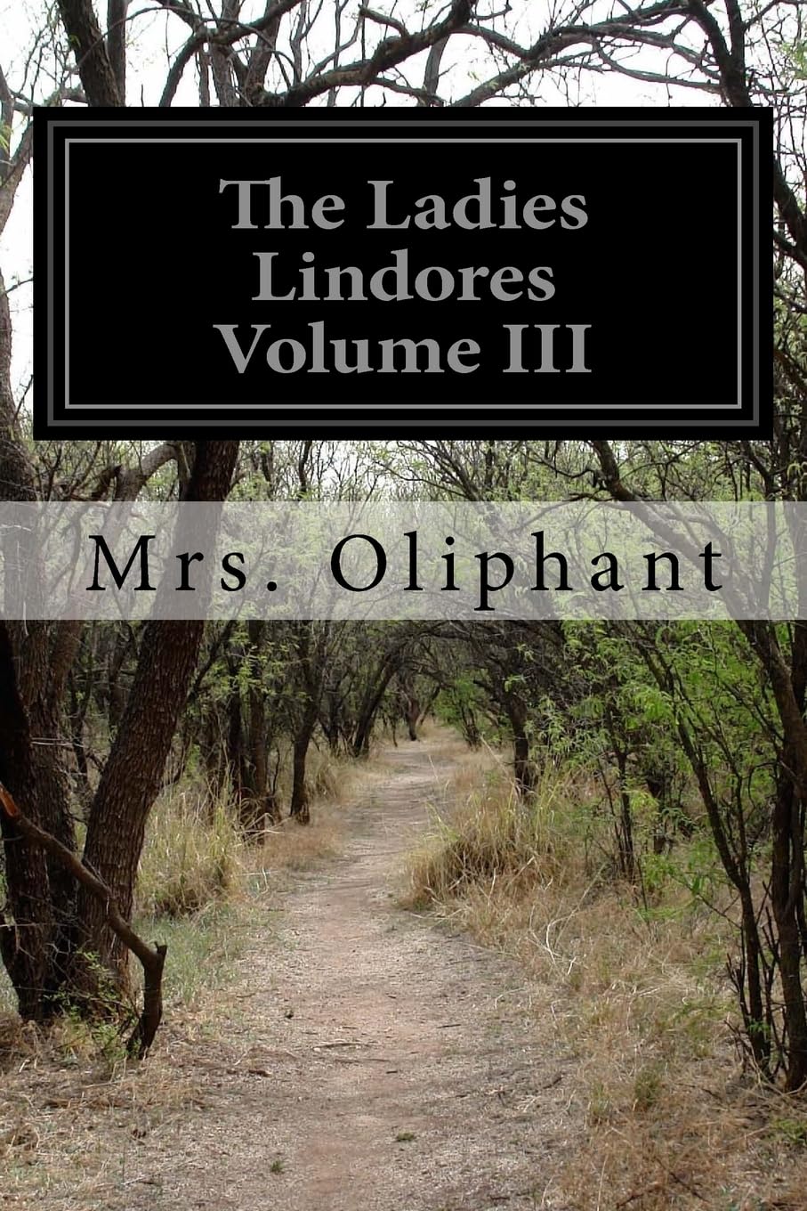 The Ladies Lindores Volume III Classics