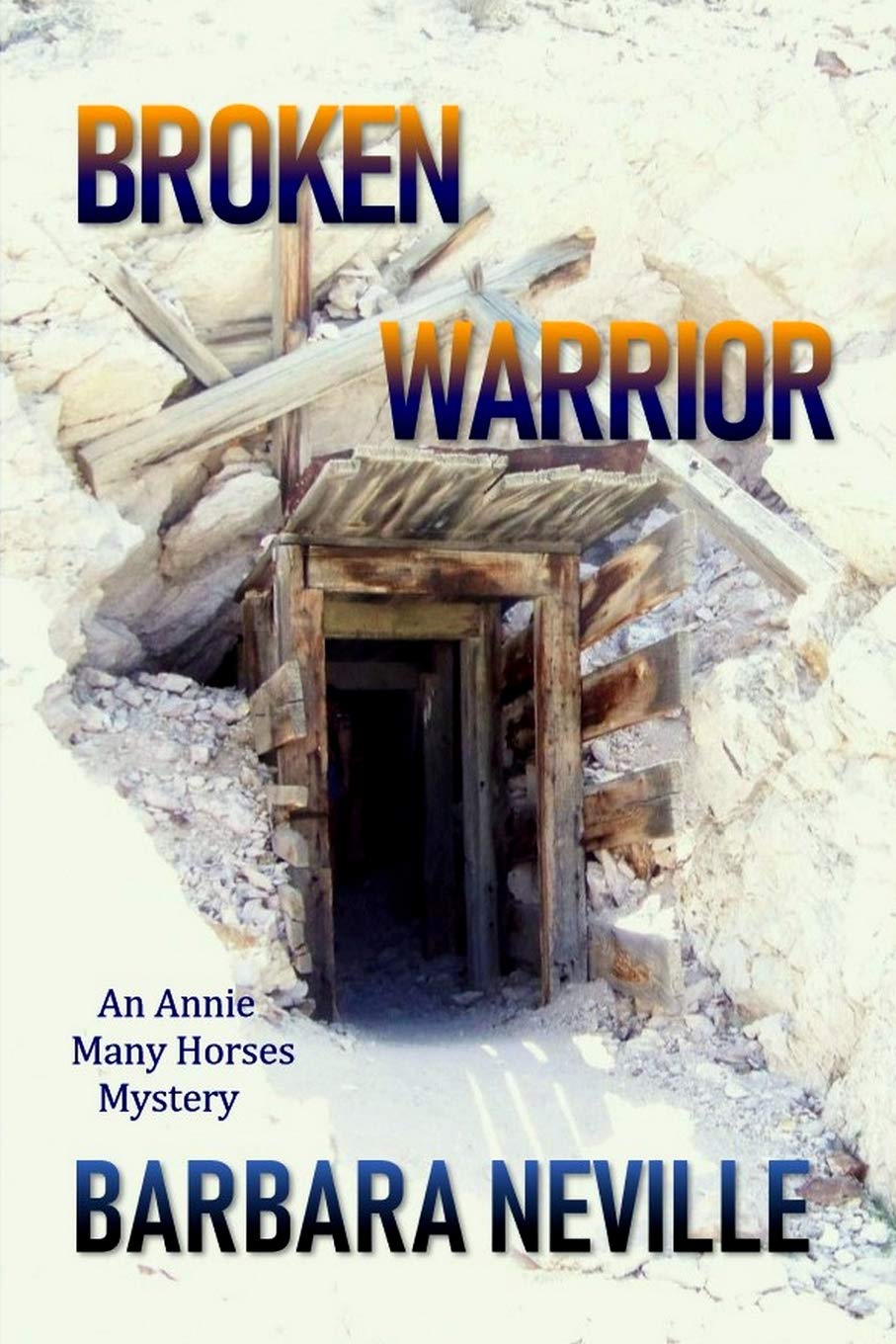 Broken Warrior: A Unique Western Adventure Novel (Spirit Animal, Band 8) Action & Adventure