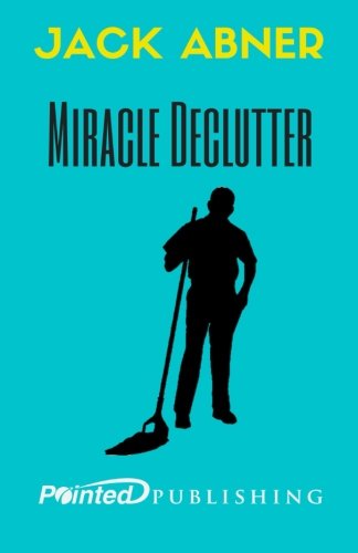 Miracle Declutter: Tidying Up To Improve And Organize Your Life Hobbies & Crafts