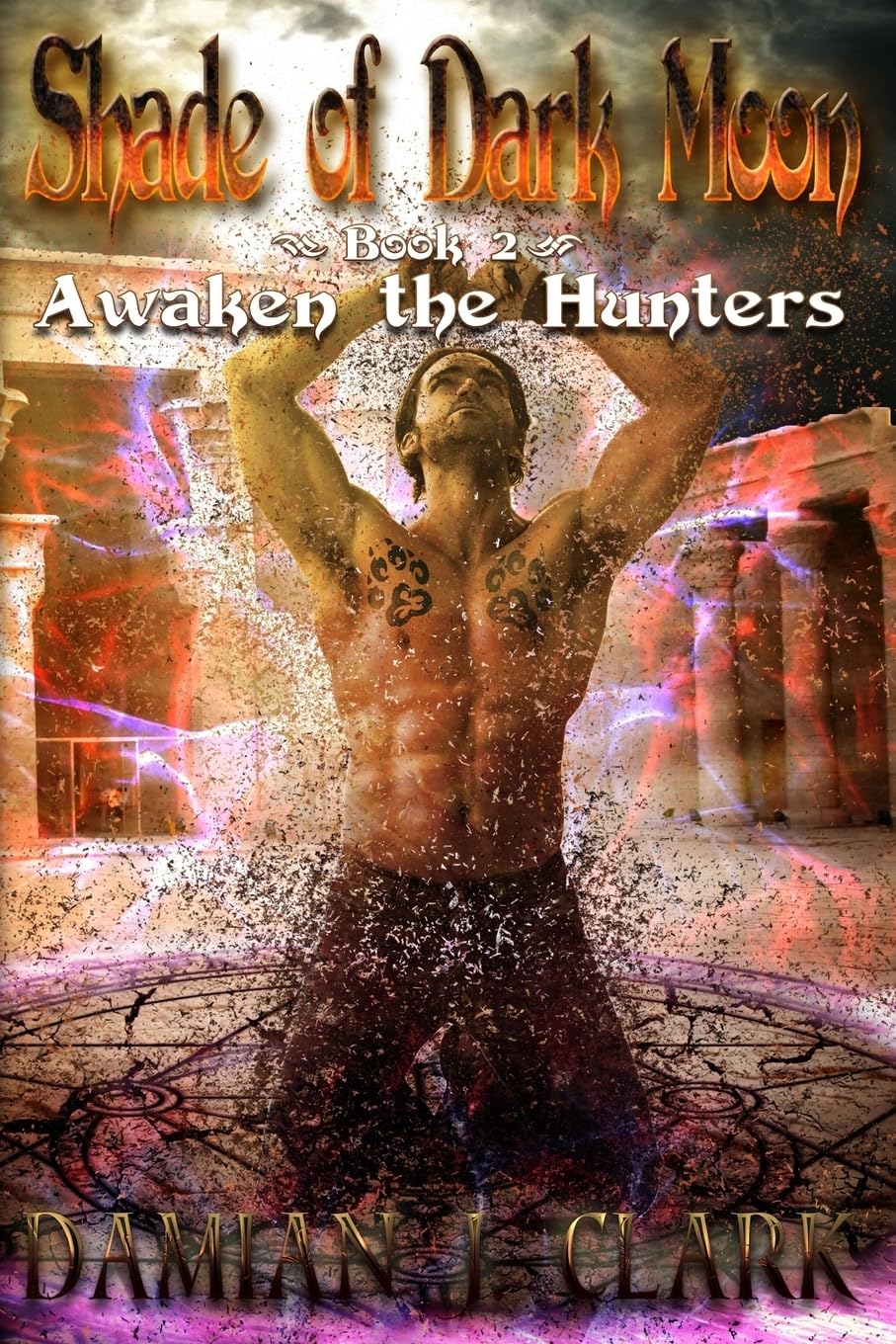 Awaken the Hunters (Shade of Dark Moon, Band 2) Contemporary Romance