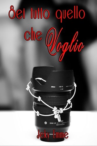 Sei tutto quello che voglio book