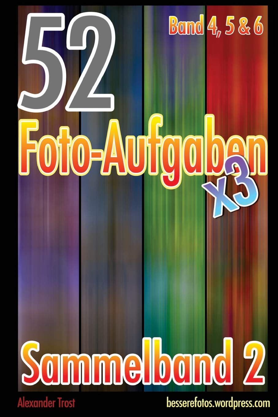 52 Foto-Aufgaben: Sammelband 2 Media & Communication