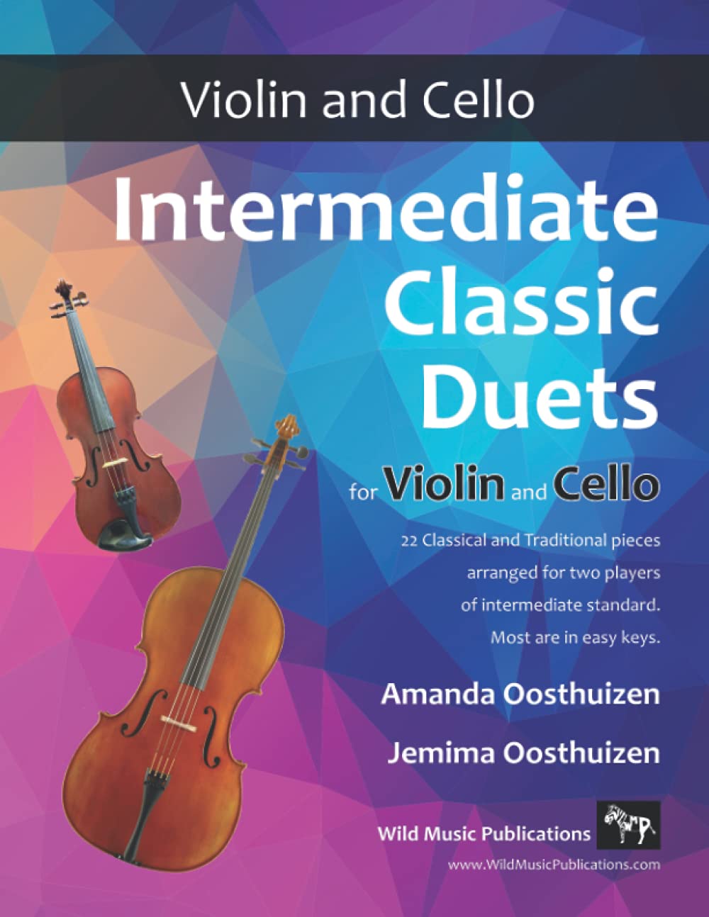 Intermediate Classic Duets for Violin and Cello: 22 Classical and Traditional pieces arranged especially for equal players of intermediate standard. ... and Cello Duets for Intermediate Players) Sheet Music