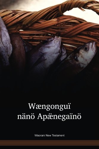 Waorani New Testament Religion & Esotericism