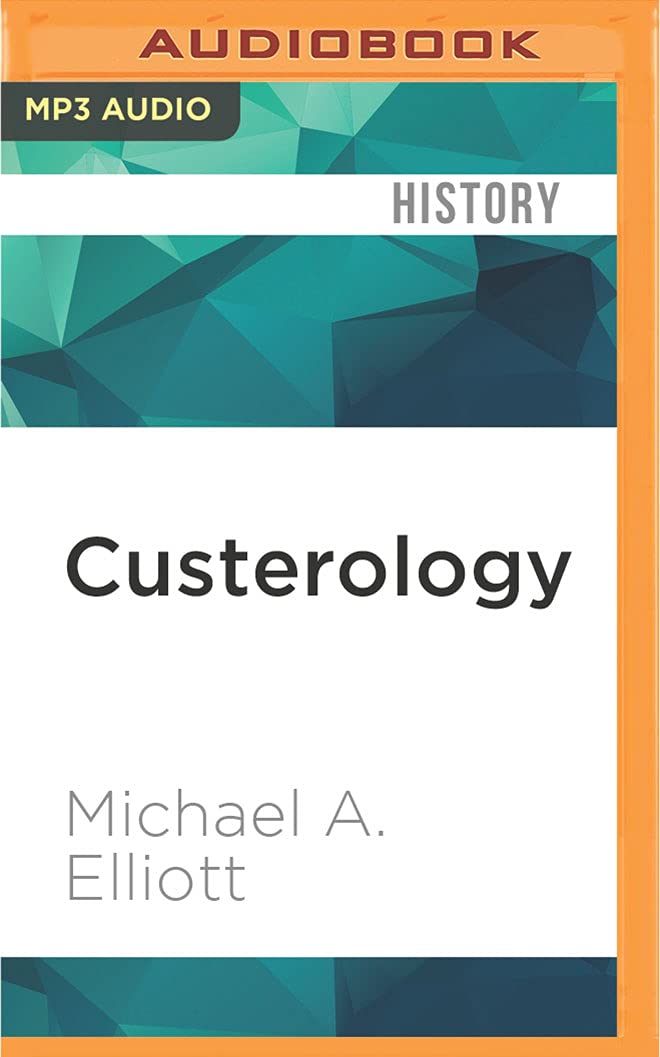 Custerology: The Enduring Legacy of the Indian Wars and George Armstrong Custer Social Sciences