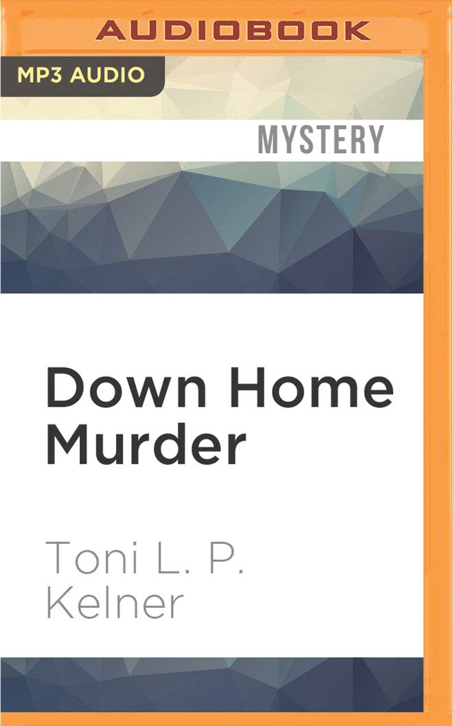 Down Home Murder (Laura Fleming, Band 1) Detective & CSI