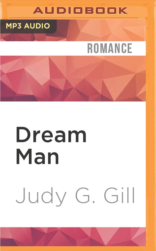 Dream Man (Golden Bangles, Band 1) Contemporary Romance