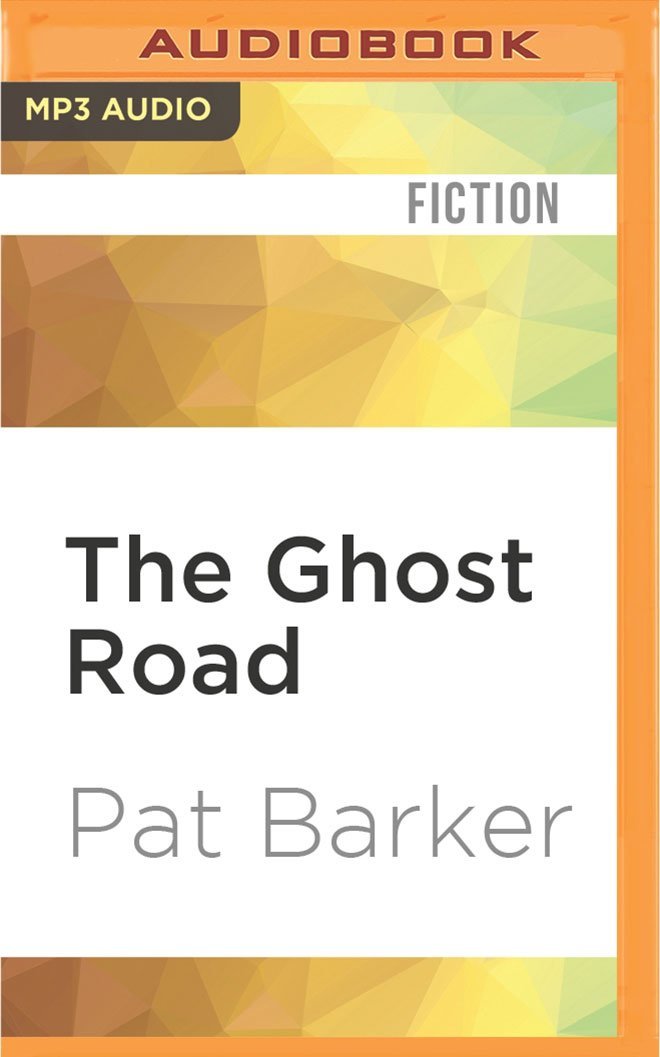 The Ghost Road (Regeneration Trilogy, Band 3) Contemporary literature