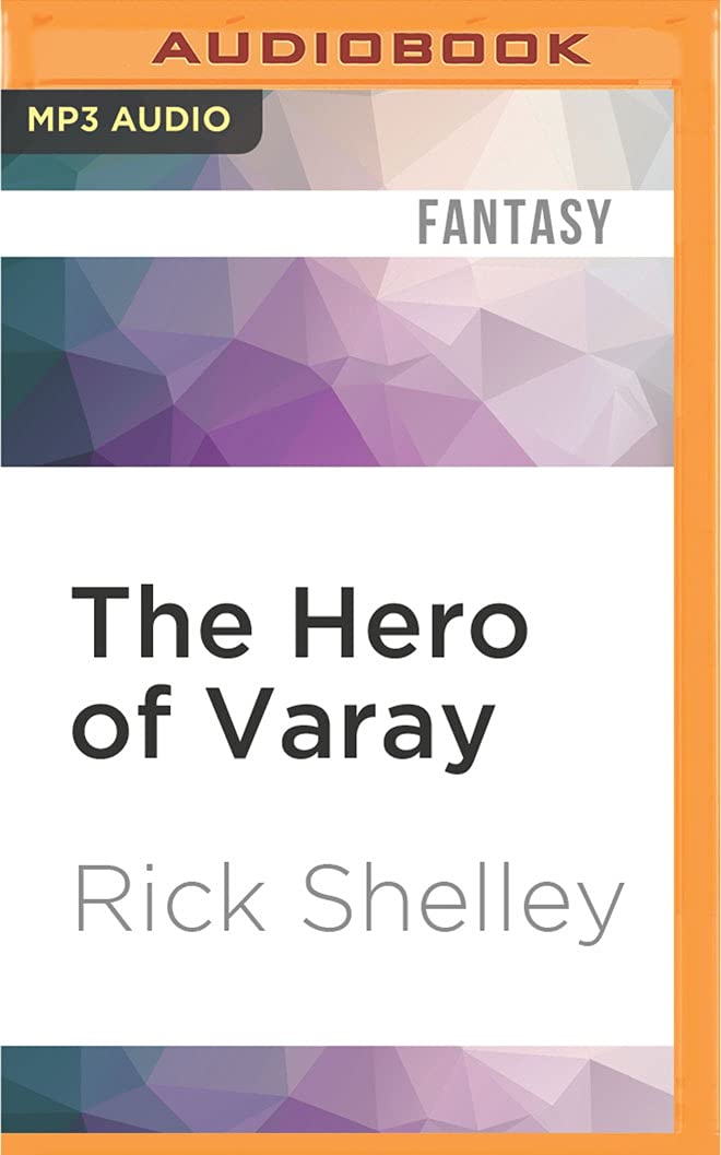 The Hero of Varay (Varayan Memoir, Band 2) Urban Fantasy