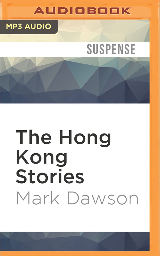 The Hong Kong Stories: A Beatrix Rose Thriller Suspense & Thrillers