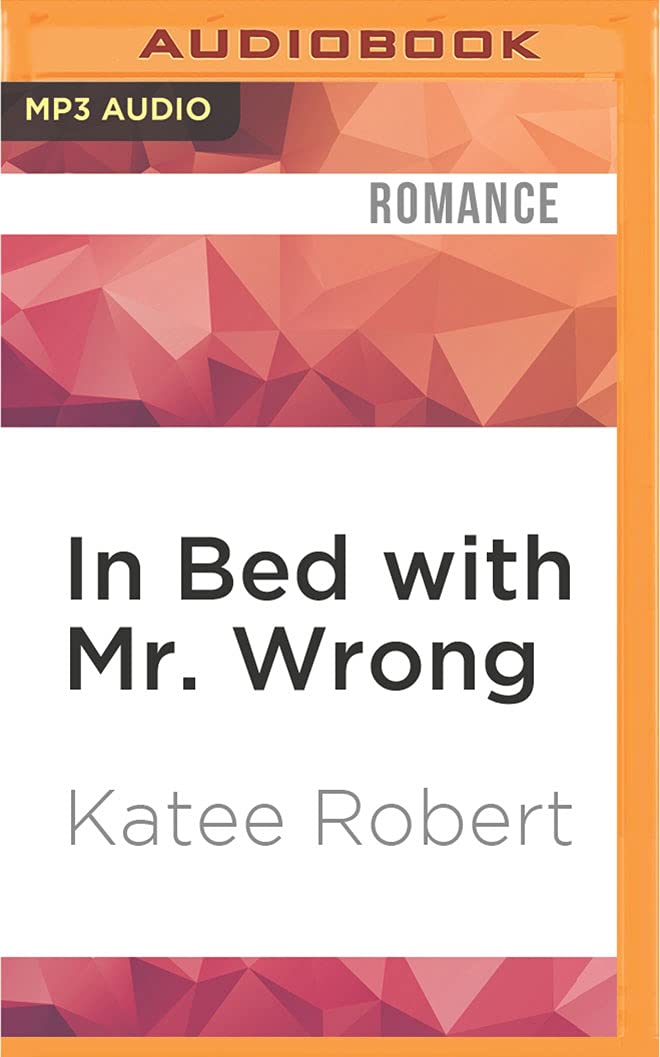 In Bed with Mr. Wrong Contemporary Romance