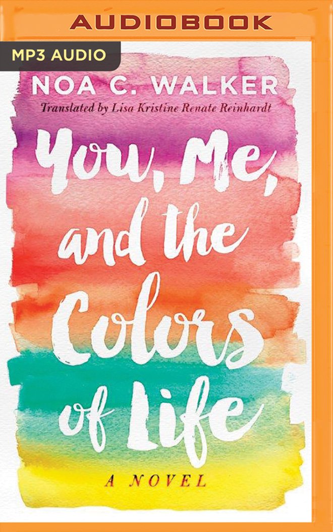 You, Me, and the Colors of Life book
