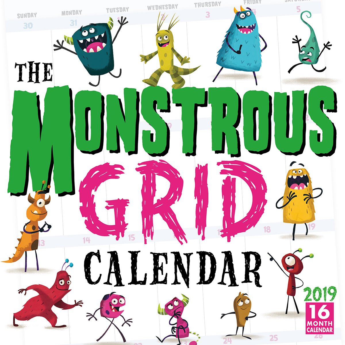 2019 the Monstrous Grid 16-Month Wall Calendar: By Sellers Publishing Books