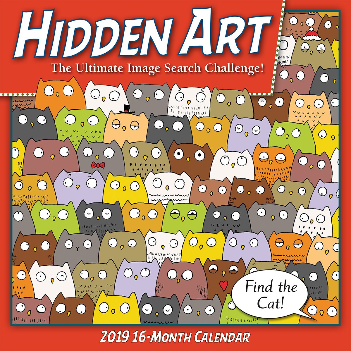 2019 Hidden Art the Ultimate Image Search Calendar 16-Month Wall Calendar: By Sellers Publishing Books