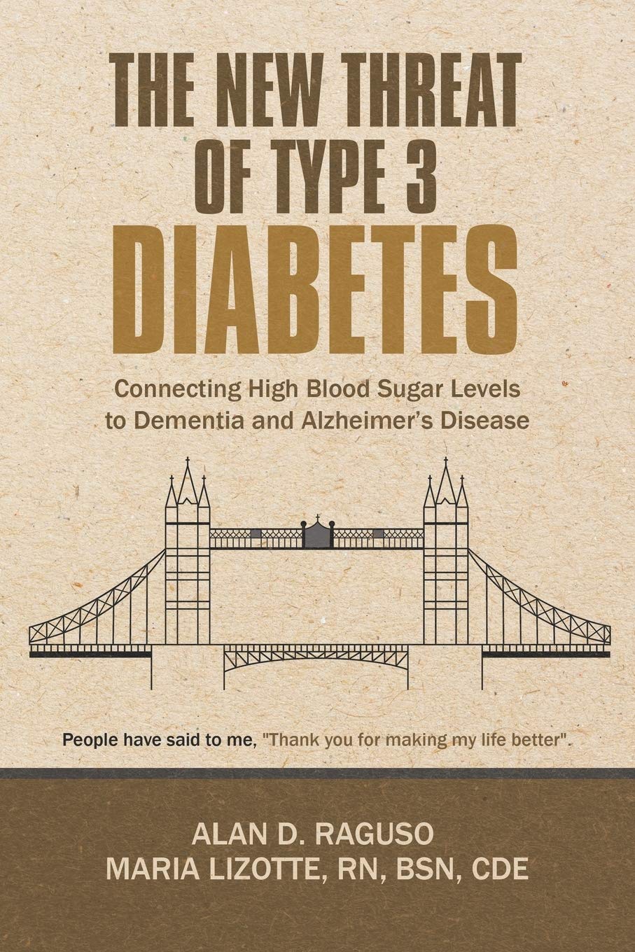 The New Threat of Type 3 Diabetes: Connecting High Blood Sugar Levels to Dementia and Alzheimer's Disease Medicine