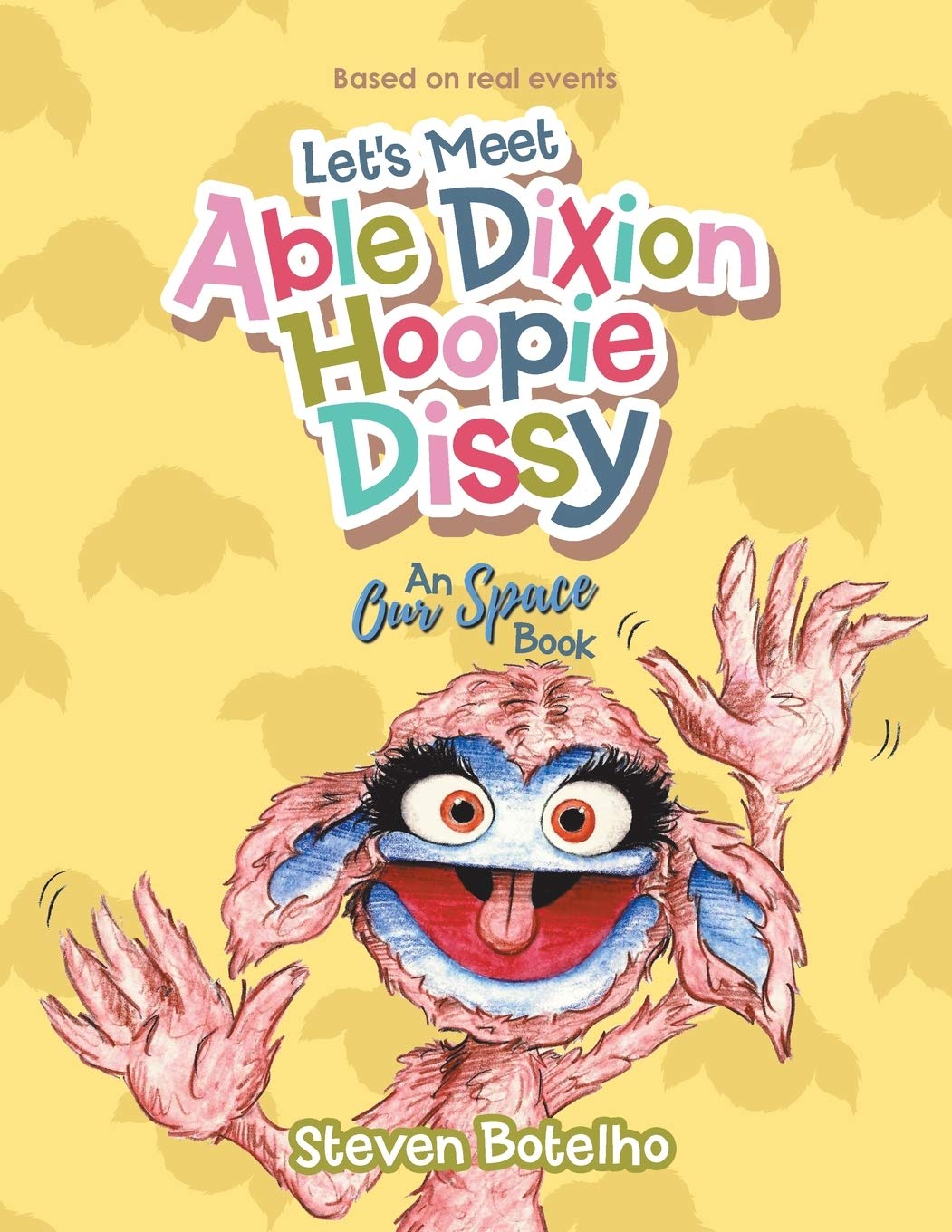 Let's Meet Able Dixion Hoopie Dissy: An Our Space Book Health, Nutrition & Fitness