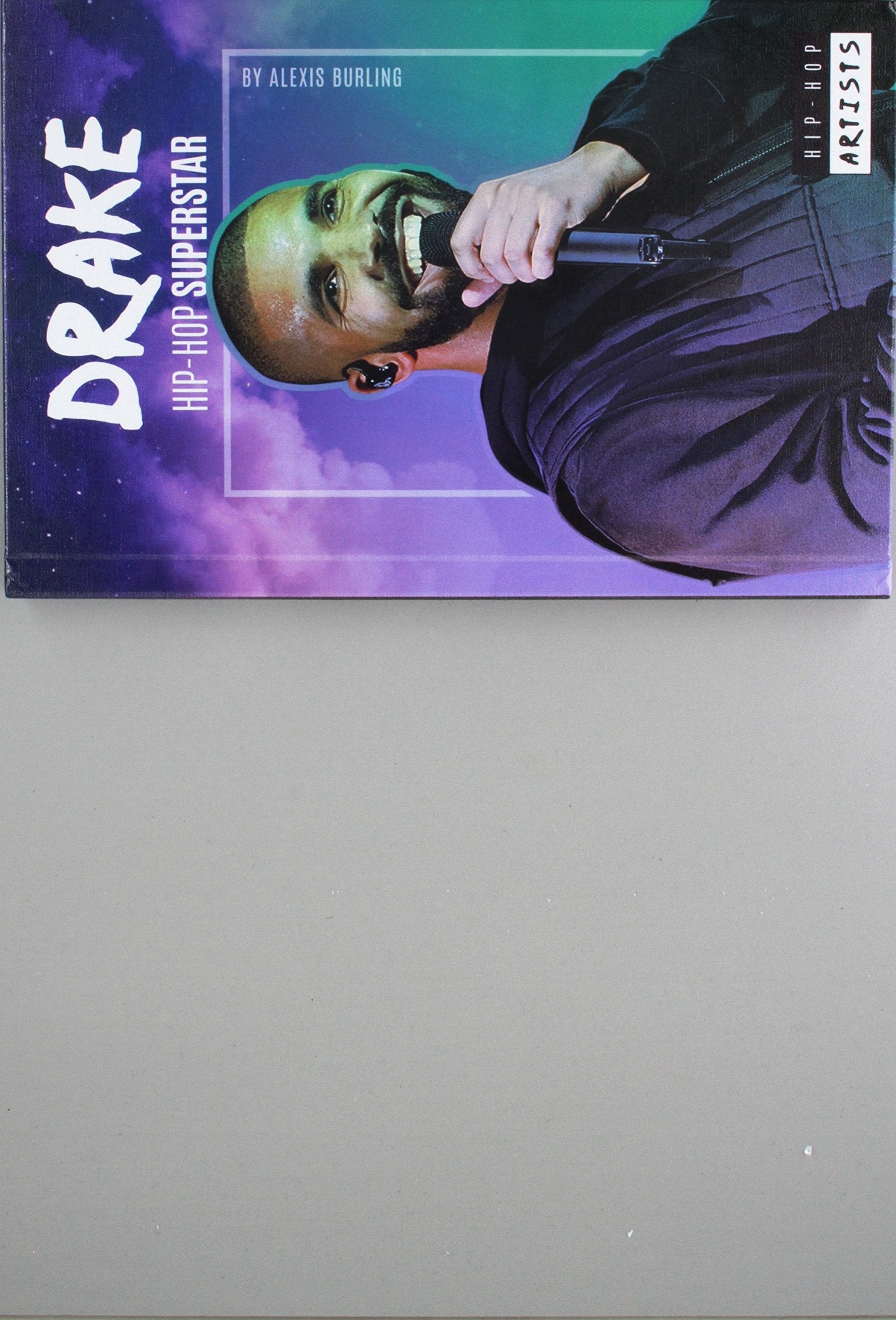 Drake: Hip-Hop Superstar (Hip-Hop Artists) Non-fiction