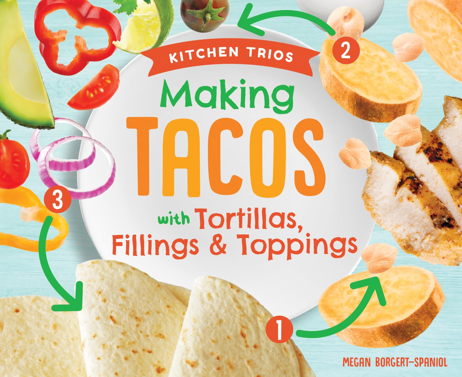 Making Tacos with Tortillas, Fillings & Toppings Non-fiction