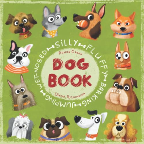 Silly Fluffy Barking Jumping Wet-Nosed Dog Book (Cozy Reading Nook) Novels & Short Stories